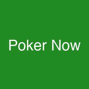 Poker Now
